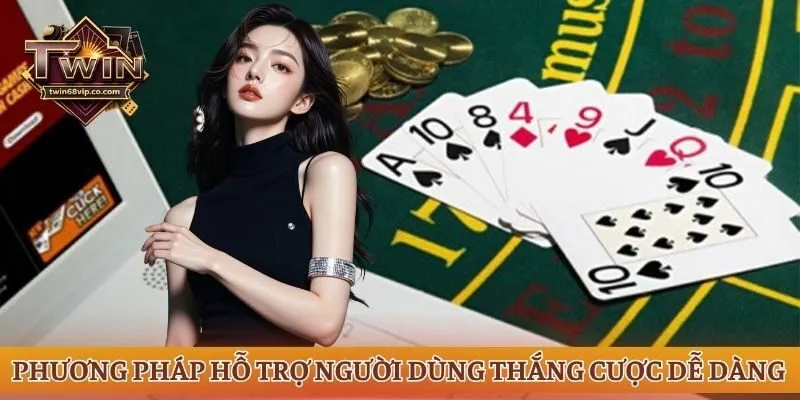 Phương pháp hỗ trợ người dùng thắng cược dễ dàng